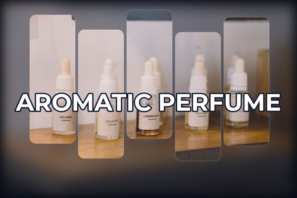 aromatic perfume