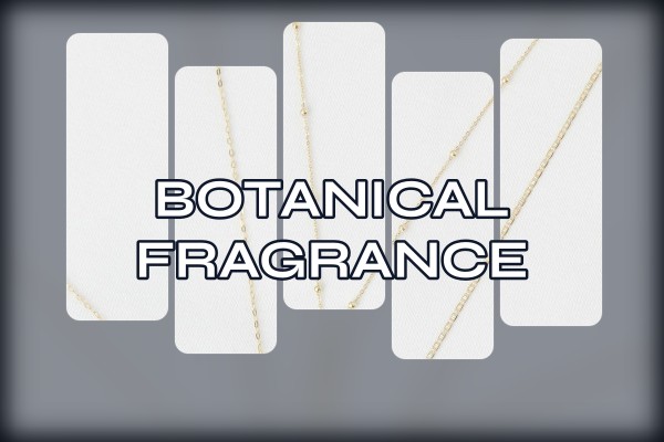 botanical fragrance