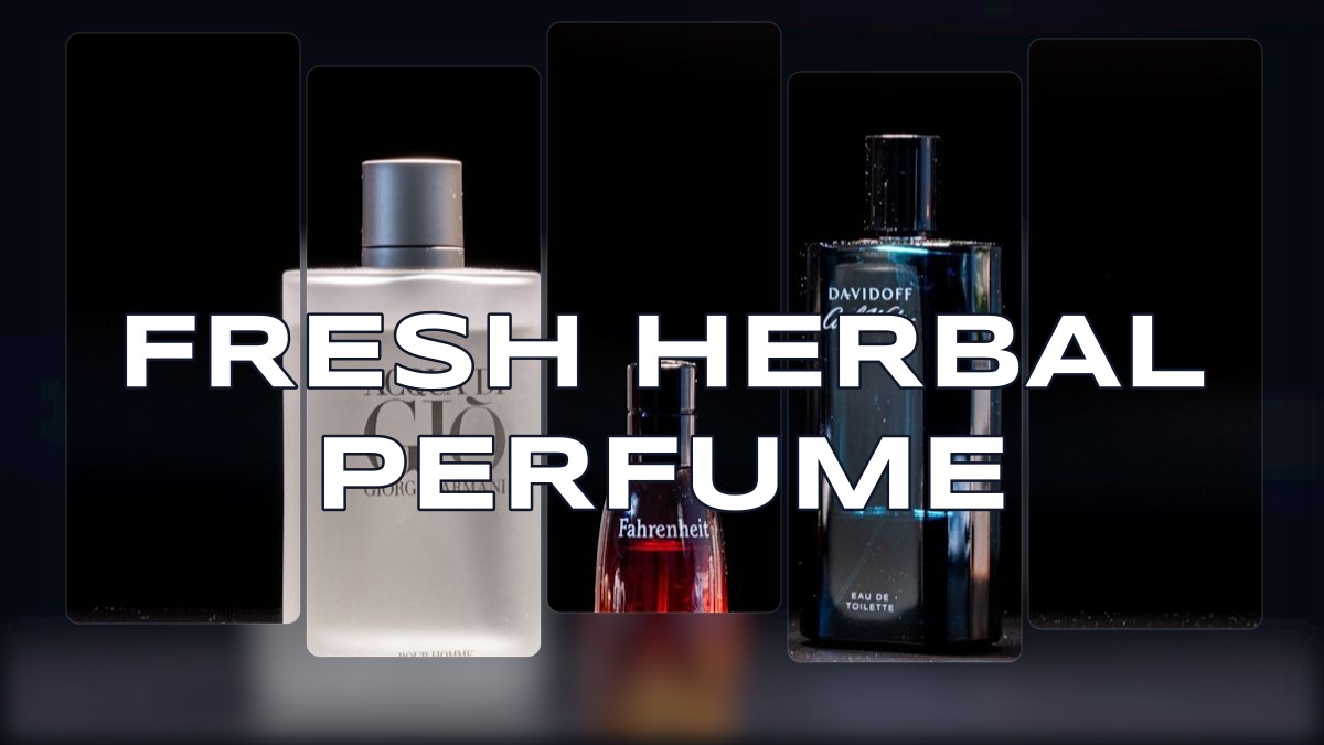 fresh herbal perfume