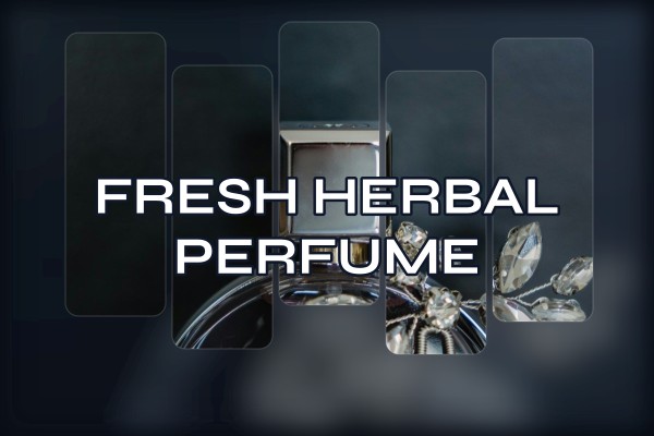 fresh herbal perfume