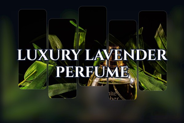 luxury lavender perfume